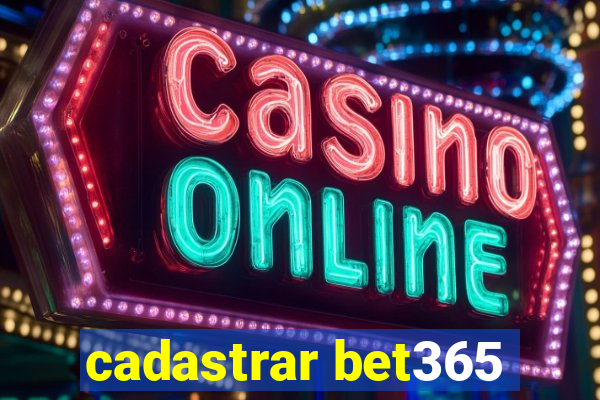 cadastrar bet365